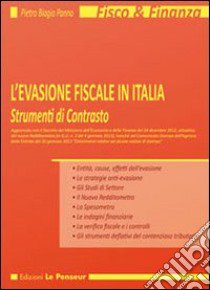 L'evasione fiscale in Italia. Strumenti di contrasto libro di Panno Pietro B.