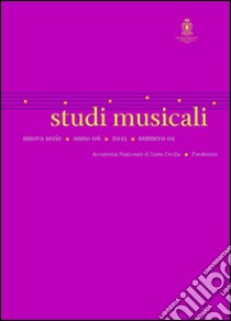 Studi musicali. N.S (2015). Ediz. bilingue libro di Gialdroni T. M. (cur.); Ziino A. (cur.)