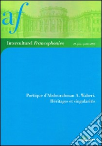 Poétique d'Abdouraham A. Waberi. Héritages et singularitès libro di Brinker Virginie (cur.)