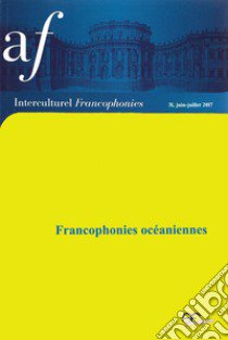 Francophonies océaniennes libro di Pfersmann A. (cur.); Porcher-Wiart T. (cur.)