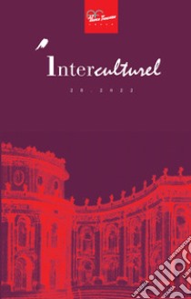 Interculturel. Quaderni dell'Alliance française, Associazione culturale italo-francese (2022). Vol. 28 libro di Calì A. (cur.)