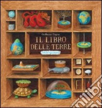 Il libro delle terre immaginate libro di Duprat Guillaume