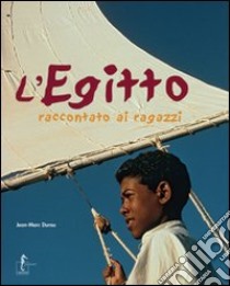 L'Egitto raccontato ai ragazzi libro di Durou Jean-Marc