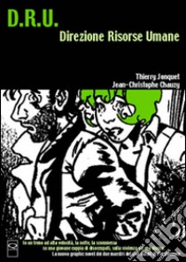 D.R.U. Direzione risorse umane libro di Jonquet Thierry; Chauzy Jean-Christophe