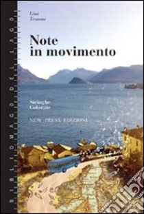 Note in movimento libro di Tassoni Lisa