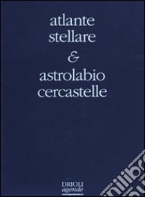 Atlante stellare. Con astrolabio cercastelle libro