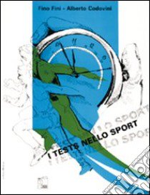 I test nello sport libro di Fini Fino