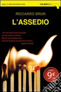 L'assedio libro di Brun Riccardo