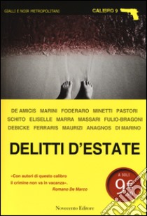 Delitti d'estate libro di Di Marino S. (cur.)