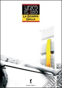 La sciarpa gialla libro