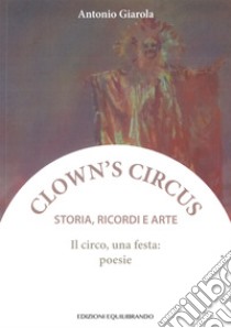 Il circo una festa libro di Giarola Antonio