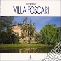 Scoprire villa Foscari libro di Conton Giuseppe; Formenton T. (cur.)