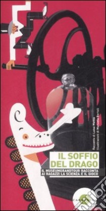 Il soffio del drago. Ediz. illustrata libro di Mattia Luisa