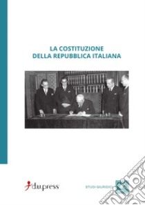 La Costituzione della Repubblica Italiana libro