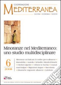 Minoranze nel Mediterraneo. Uno studio multidisciplinare libro di Angioni G. (cur.); Melis N. (cur.)