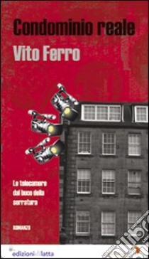 Condominio reale libro di Ferro Vito