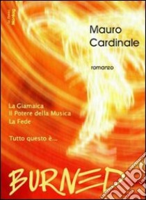 Burned libro di Cardinale Mauro