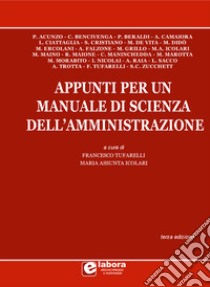 Appunti per un manuale di scienza dell'amministrazione libro di Tufarelli F. (cur.); Icolari M. A. (cur.)