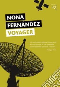 Voyager libro di Nona Fernandez
