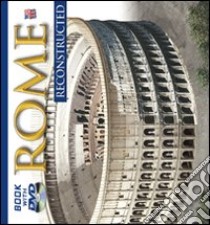 Roma ricostruita. Ediz. inglese. Con DVD libro