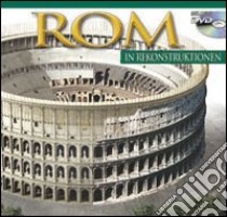 Roma ricostruita maxi. Ediz. tedesca. Con DVD libro