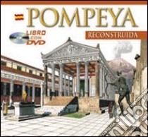 Pompei archeologico. Ediz. spagnola. Con DVD libro