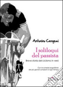 I soliloqui del passista libro di Cangemi Antonino