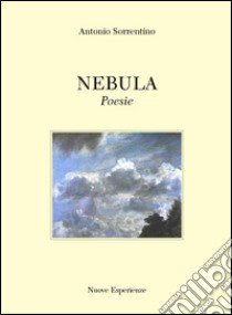 Nebula libro di Sorrentino Antonio