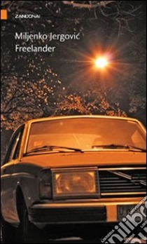 Freelander libro di Jergovic Miljenko; Avirovic L. (cur.)