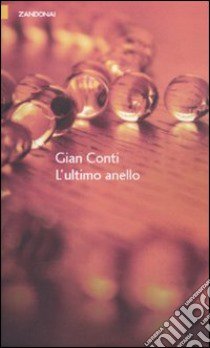 L'ultimo anello libro di Conti Gian