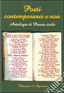 Poeti contemporanei e non. Antologia di poesia civile libro di Vicario P. (cur.)