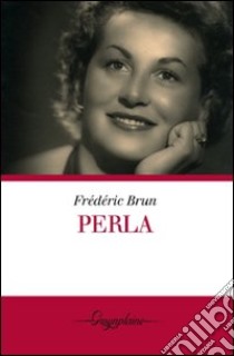 Perla libro di Brun Frèdèric