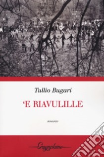 E riavulille libro di Bugari Tullio