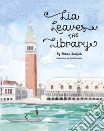 Lia leaves the library libro di Zurfluh Allison