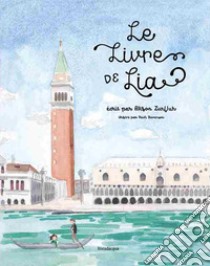 Le livre de Lia libro di Zurfluh Allison