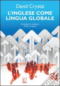 L'inglese come lingua globale libro di Crystal David