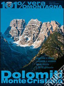 Dolomiti monte Cristallo libro di Cammelli Fabio