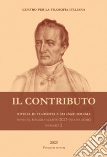 Il contributo. Rivista di filosofia e scienze sociali (2023). Vol. 2: Maggio-agosto libro di Centro per la filosofia italiana (cur.)