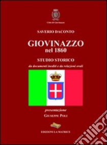 Giovinazzo nel 1860. Studio storico da documenti inediti libro