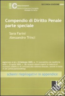 Compendio di diritto penale. Parte speciale libro di Farini Sara; Trinci Alessandro