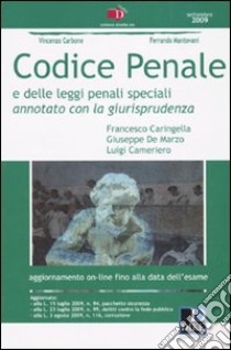 Codice penale e delle leggi penali speciali annotato con la giurisprudenza libro di Caringella Francesco; De Marzo Giuseppe; Cameriero Luigi