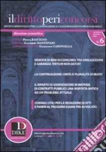 Il diritto per i concorsi (2009). Vol. 6 libro