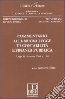 Commentario alla nuova legge di contabilità e finanza pubblica libro di Loiero R. (cur.)