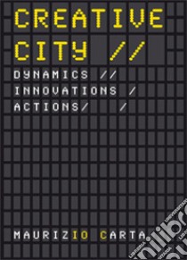 «Creative city». Ediz. illustrata libro di Carta Maurizio