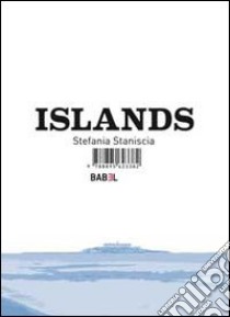 Islands libro di Staniscia Stefania