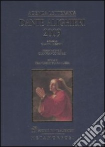 Agenda letteraria Dante Alighieri 2009 libro di Rizzoni G. (cur.); Masi A. (cur.)