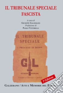 Il tribunale speciale  libro di Galzerano G. (cur.)