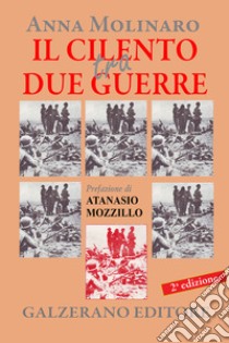 Il cilento tra due guerre libro di Molinaro Anna