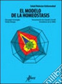 Salud malestar enfermedad. El modelo de la homeostasis libro di Ventriglia Giuseppe; Murgia Vitalia