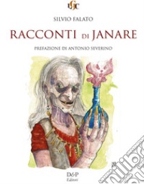 Racconti di janare libro di Falato Silvio